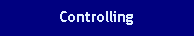Textfeld: Controlling